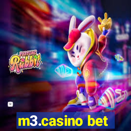 m3.casino bet